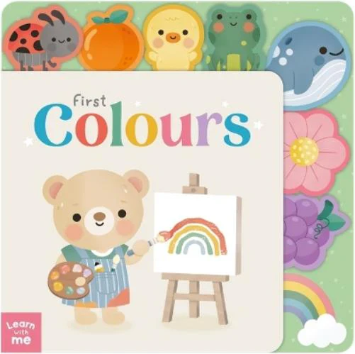Totally Tab Tastic Board Book - First Colours